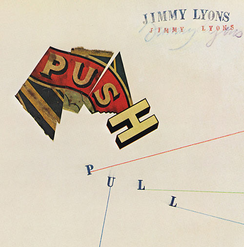 jimmy lyons - Push Pull (2CD)