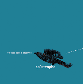 Ap'strophe Objects Sense Objectes Ap'strophe Objects Sense Objectes