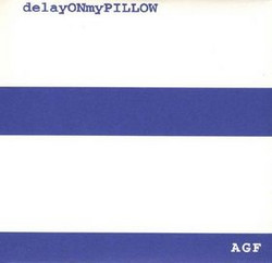 DelayOnMyPillow