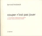 Couper n’est pas jouer