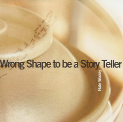 Wrong shape to be a story teller