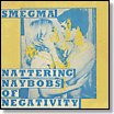 Nattering naybobs of negativity