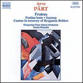 Fratres / Festina Lente / Summa