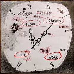 Slow Crimes