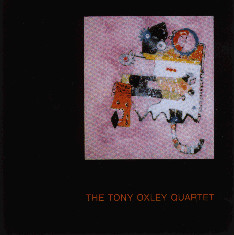 the Tony Oxley quartet