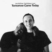 Tomorrow Came Today