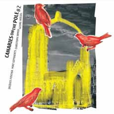 Canaries on the Pole #2