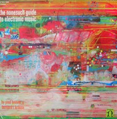 The Nonesuch Guide To Electronic Music