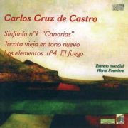 Sinfonía n° 1 \'Canarias\' / Tocata vieja en tono nuevo / Los e
