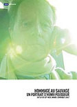Hommage Au Sauvage - A Portrait