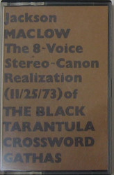 The 8-Voice Stereo-Canon Realization (11/25/73) Of The Black Tar