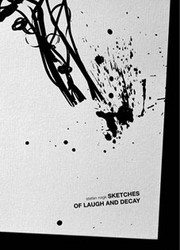 Sketches of Laugh and Decay