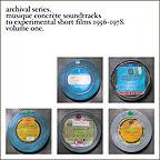 Archival Series - Musique Concréte Soundtracks To Experimental S