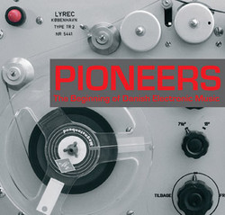 Pioneers - the Beginning Of Danish Electronic Music