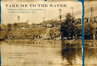 Take Me To The Water: Immersion Baptism In Vintage Music...