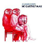 No Earthly Man