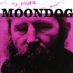 More Moondog