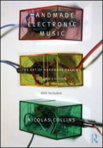 Handmade electronic music. The art of hardware hacking. Second e