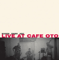 Live at Café Oto