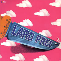 Gilbert Artman's Lard Free (LP)