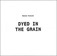 dyed in the grain