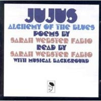 Jujus / Alchemy Of The Blues
