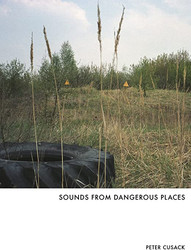 Sounds From Dangerous Places
