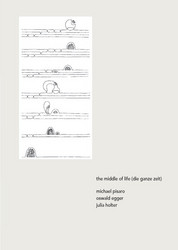 The Middle of Life (Die ganze Zeit)