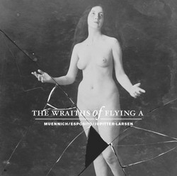 The Wraiths Of Flying A