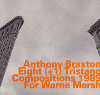 Eight (+3) Tristano Compositions 1989 - For Warne Marsh