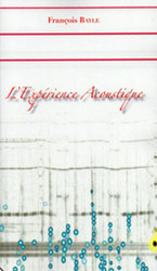 L'experience acoustique