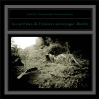 Les archives de l'univers amnesique illustre