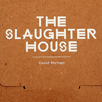 The Slaughterhouse
