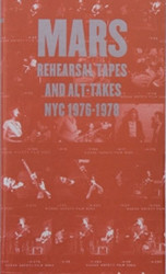 Rehearsal tapes and alt. Takes NYC 1976-1978