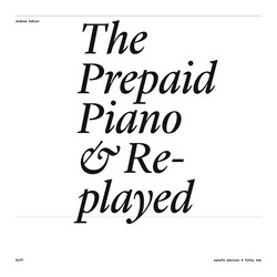 The prepaid piano & replayed