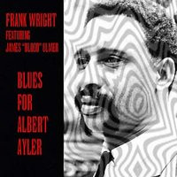 Blues For Albert Ayler