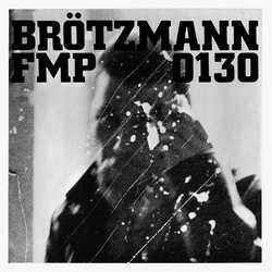 Brötzmann/Van Hove/Bennink (LP)