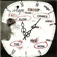 Slow Crimes
