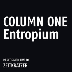 Column One: Entropium (LP)