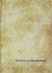 The Alvin Curran Fakebook