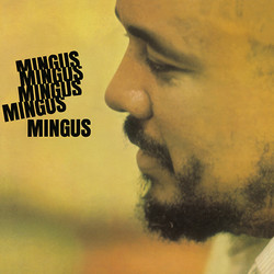 Mingus Mingus Mingus Mingus Mingus