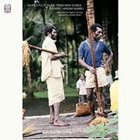 Sacred Flute Music from New Guinea: Madang/Windim Mambu