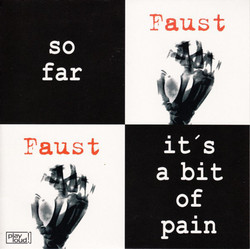 So Far / It's a Bit of Pain (7")