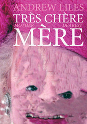 Mother Dearest / Très Chère Mère