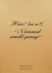 Hier! (En u?) "Niemand Wacht Graag" Book + Plexy Lathe Cut 7"