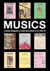 Musics: a British Magazine of Improvised Music & Art 1975-1979