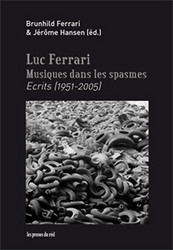 Musiques dans les spasmes – Ecrits (1951-2005)