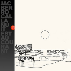 La Nuit Est Au Courant (LP)