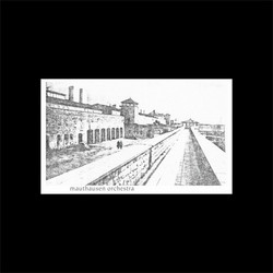 Mauthausen Orchestra 1982 (Lp)