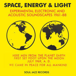 Soul Jazz Records presents Space, Energy & Light (3Lp)